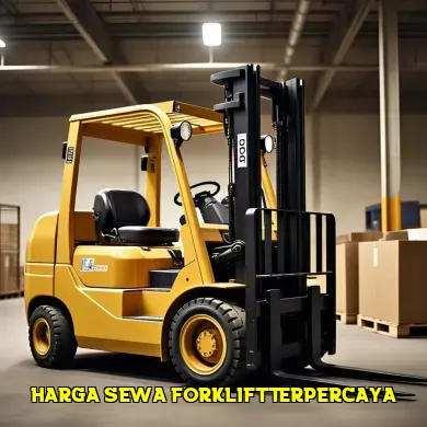Mengetahui Harga Sewa Forklift di Pasaran Saat Ini